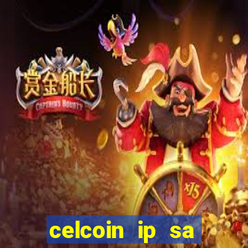 celcoin ip sa plataforma de jogos